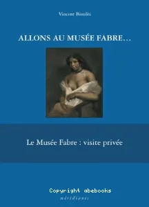 Allons au Musée Fabre...