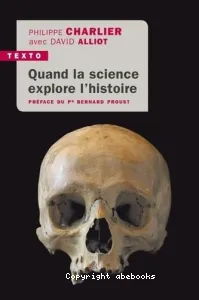 Quand la science explore l'histoire