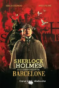 Sherlock Holmes et la conspiration de Barcelone