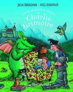 Les histoires à tiroirs de Charlie Grimoire