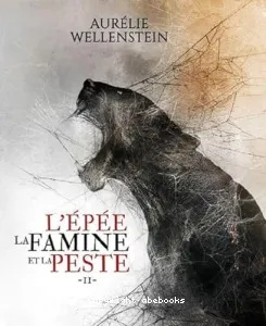 L'épée, la famine et la peste II