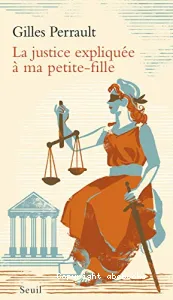 La Justice expliquée à ma petite fille