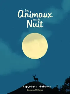 Les animaux dans la nuit