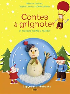 Contes à grignoter et recettes faciles à réaliser