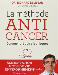 La méthode anti cancer