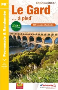 Le Gard... à pied