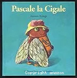 Pascale la cigale