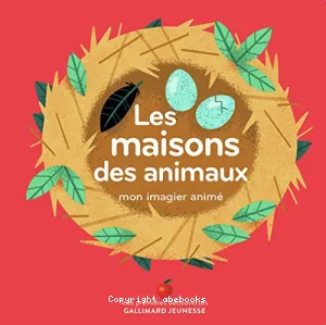 Les maisons des animaux