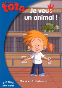 Je veux un animal