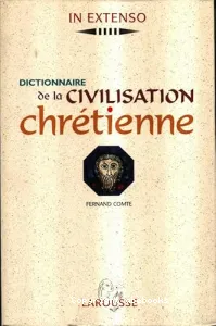 Dictionnaire de la civilisation chrétienne