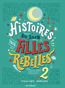 Histoires du soir pour filles rebelles