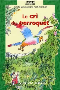 Le Cri du perroquet