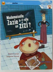 Mademoiselle Zazie a-t-elle un zizi ?