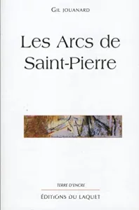 Les Arcs de Saint-Pierre