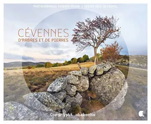 Cévennes d'arbres et de pierres