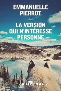 La version qui n'iuntéresse personne