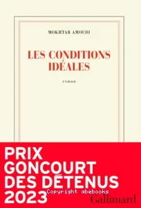 Les conditions idéales