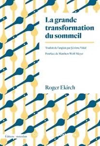 La grande transformation du sommeil