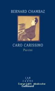 Caro carissimo Puccini