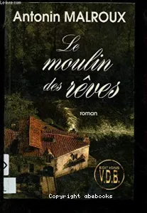 Le moulin des rêves