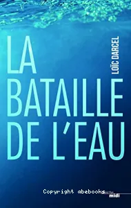 La bataille de l'eau