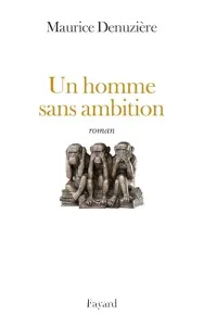 Un homme sans ambition