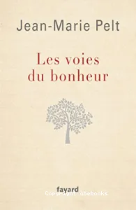 Les voies du bonheur