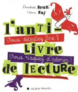 L'antilivre de lecture