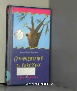 L'anniversaire du paresseux