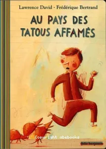 Au pays des tatous affamés