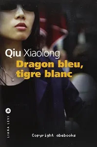 Dragon bleu, tigre blanc