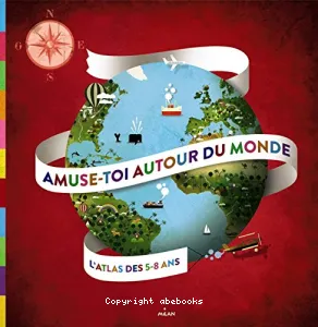 Amuse-toi autour du monde