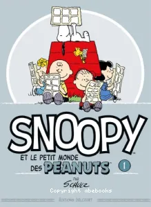 Snoopy et le petit monde des Peanuts