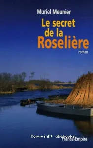 Le secret de la Roselière