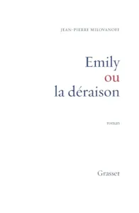 Emily ou la déraison