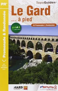 Le Gard... à pied