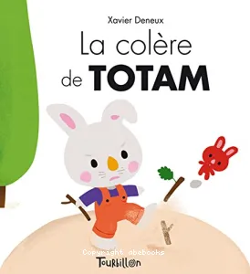 La colère de Totam