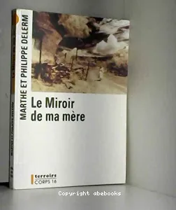 Le miroir de ma mère