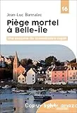 Piège mortel à Belle-Ile