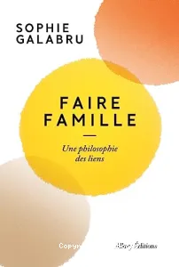 Faire famille