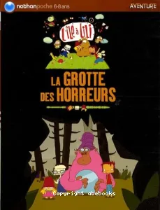 La grotte des horreurs