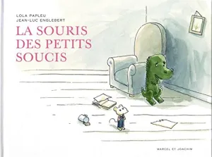 La souris des petits soucis