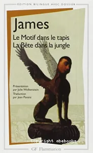 Le motif dans le tapis ; La bête dans la jungle