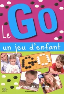 Le go, un jeu d'enfant