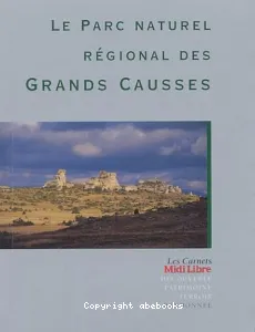 Le Parc naturel régional des Grands Causses