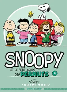 Snoopy et le petit monde des Peanuts