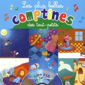 Les plus belles comptines des tout-petits