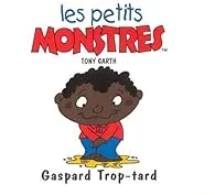 Gaspard Trop-Tard