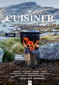 Cuisiner sans gaz ni électricité