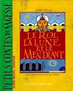 Le roi, la lune et le mendiant